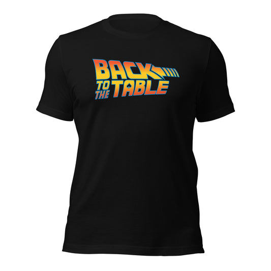 Back to the Table T-Shirt